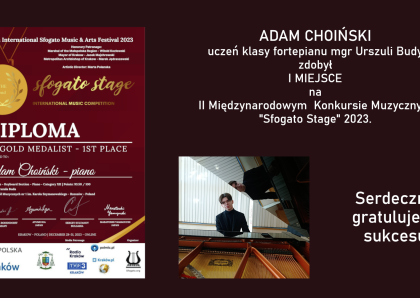 Sukces pianisty Adama Choińskiego z klasy fortepianu Pani Urszuli Budy